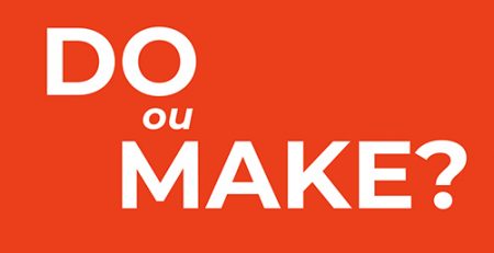 Make ou Do? - Blog TheCamp